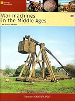 War Machines in the Middle Ages 2737345243 Book Cover