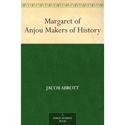 Margaret of Anjou Makers of History