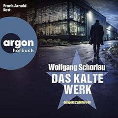 Das kalte Werk - Denglers zw&ouml;lfter Fall cover art