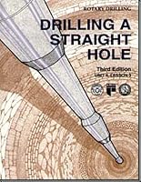 Drilling a Straight Hole (Rotary Drilling Series, Unit 2, Lesson 3) 088698193X Book Cover