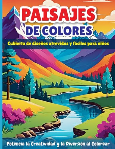 Paisajes de colores Cubierta de diseños atrevidos y fáciles para niños