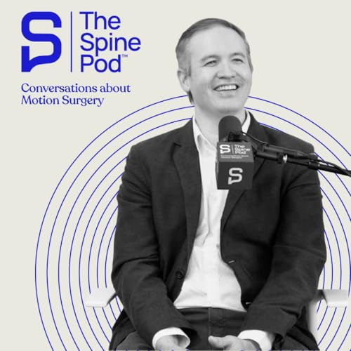 Navigating Complexity in Spine Care: A Surgeon&rsquo;s Approach to Better Patient Care, David Yam, MD