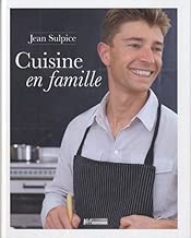 Download Jean Sulpice, cuisine en famille PDF