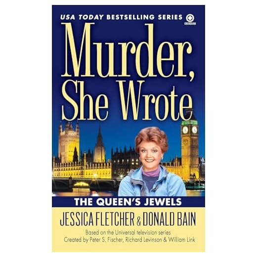 The Queen's Jewels (Murder, She Wrote, Book 34)