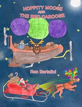 Paperback Hoppity Moose and the Red Caboose Book