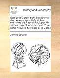  Etat de la Corse, suivi d\'un journal d\'un voyage dans l\'isle et des mémoires de Pascal Paoli, par...