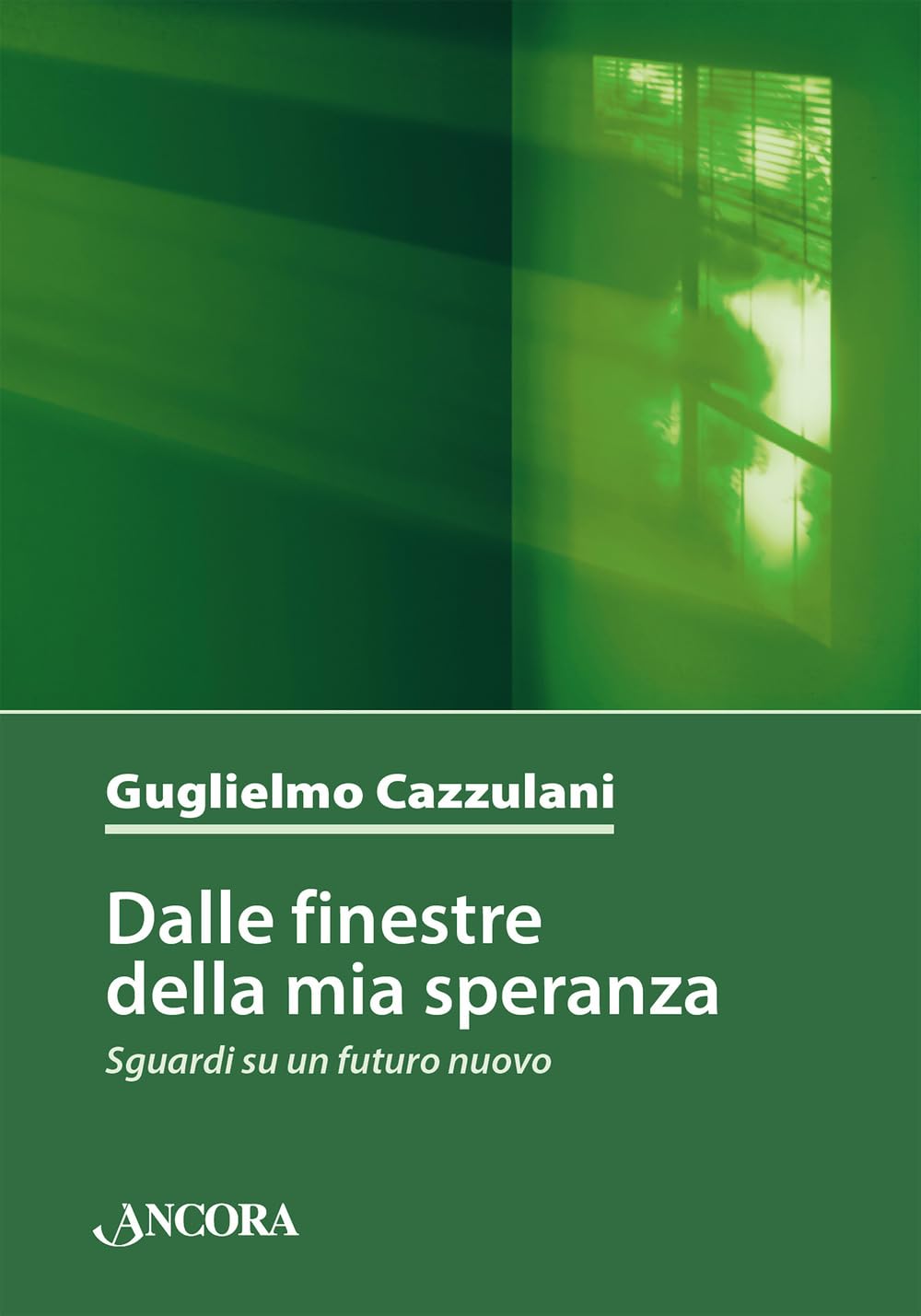 Dalle Finestre Della Mia Speranza. Sguardi Su Un Futuro Nuovo - 4