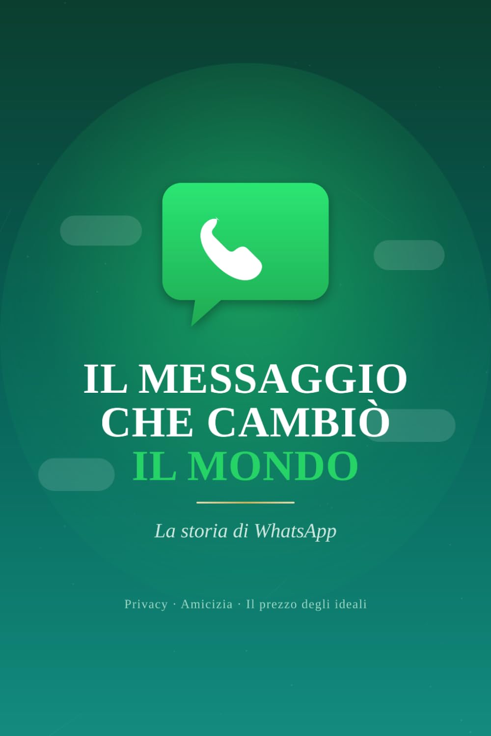 IL MESSAGGIO CHE CAMBIÒ IL MONDO