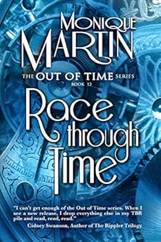 Race Through Time: Out of Time Book #12 - Book #12 of the Out of Time