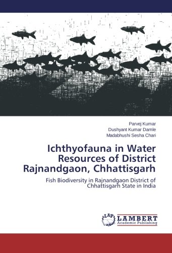 Ichthyofauna in Water Resources of District Rajnandgaon, Chhattisgarh
