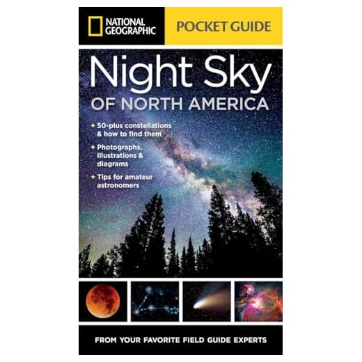 National Geographic Pocket Guide to the Night Sky of North America