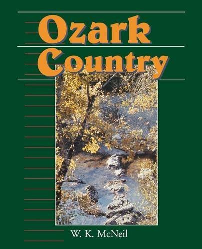 Ozark Country (Folklife in the South Series)