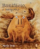 O porquinho Bonifácio 8578271025 Book Cover