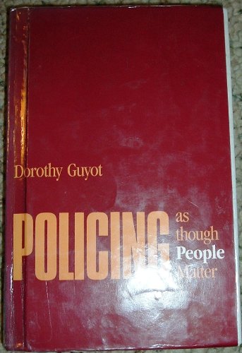 Policing as Though People Matter 0877227551 Book Cover