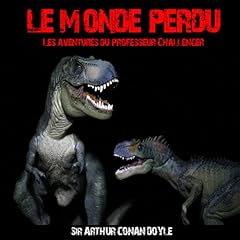 Le monde perdu - Les aventures du professeur Challenger cover art