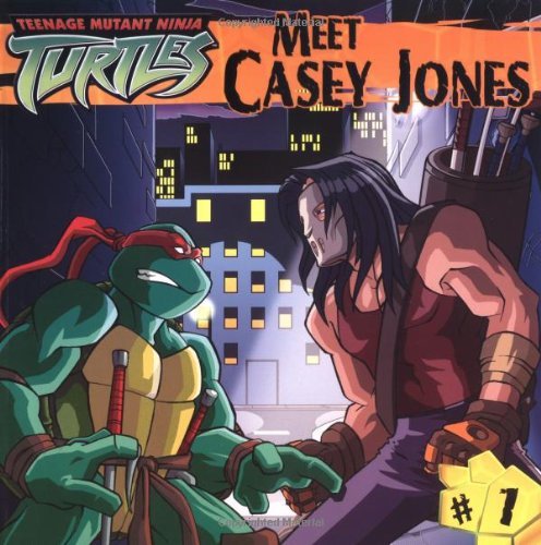 Meet Casey Jones (By: Patrick Spaziante,Marc A. Cerasini)