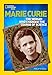 World History Biographies: Marie Curie: The Woman Who Changed the Course of Science (National Geographic World History Biographies)