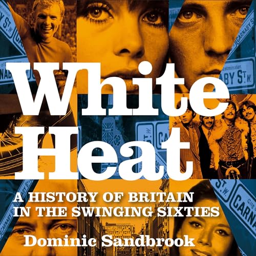 Never Had It So Good: A History of Britain from Suez to the Beatles ...
