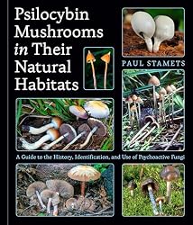 Psilocybin Mushrooms in Their Natural Habitats: A Guide to the