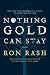 Nothing Gold Can Stay: Stories