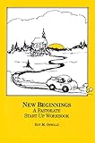 New Beginnings: A Pastorate Start Up Workbook