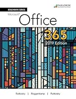 Benchmark Series: Microsoft Office 365, 2019 Edition 0763887129 Book Cover