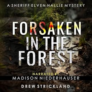 Forsaken in the Forest Audiobook By Drew Strickland cover art