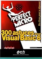 300 Astuces Pour Visual Basic 6 2746402653 Book Cover