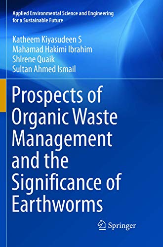 Prospects of Organic Waste Management and the Significance of Earthworms