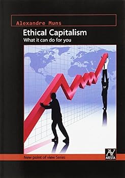 Paperback Ethical Capitalism: What It Can Do for You (New Points of View Series) Book