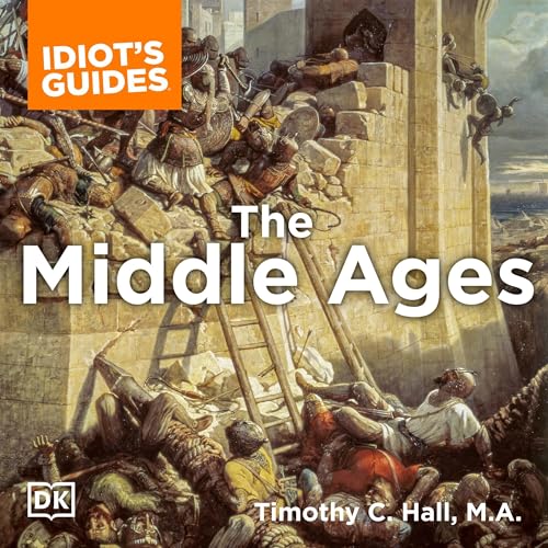 The Complete Idiot's Guide to the Middle Ages by Timothy C. Hall M.A. episode artwork