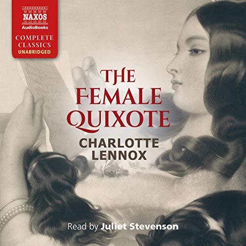 The Female Quixote - Charlotte Lennox