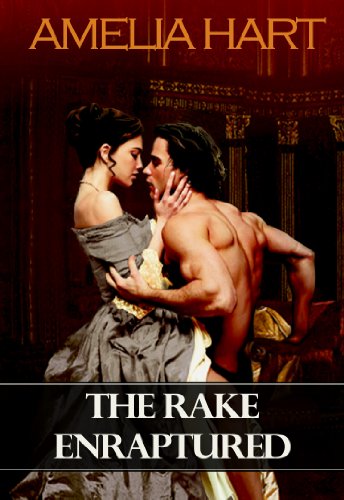 The Rake Enraptured (English Edition)