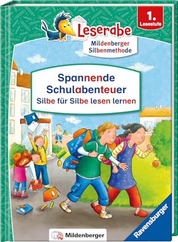 Spannende Schulabenteuer - Silbe für Silbe lesen lernen - Leserabe 1. Klasse - Erstlesebuch für Kinder ab 6 Jahren (Sonderausgaben)