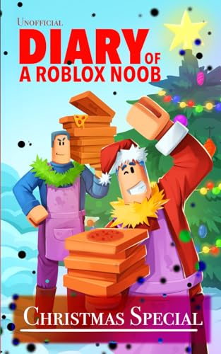 Unofficial Diary of a Roblox Noob: Christmas Sp... Book Cover