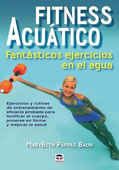 Paperback FITNESS ACUÁTICO. FANTÁSTICOS EJERCICIOS EN EL AGUA [Spanish] Book
