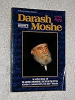 Darash Moshe II: A Selection of Rabbi Moshe Feinstein's Choice Comments on Torah (Artscroll Judaica Classics) 1578191599 Book Cover
