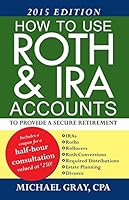 How to Use Roth & IRA Accounts to Provide a Secure Retirement 0996708111 Book Cover