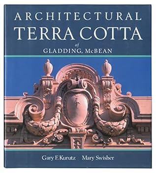 Hardcover Architectural Terra Cotta of Gladding McBean Book