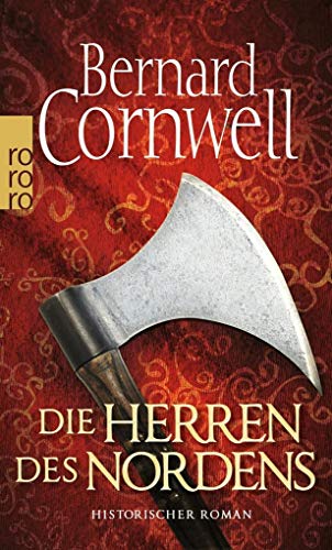 Die Herren des Nordens. Historischer Roman (Die Uhtred-Saga, Band 3) Die Herren des Nordens. Historischer Roman (Die Uhtred-Saga, Band 3)