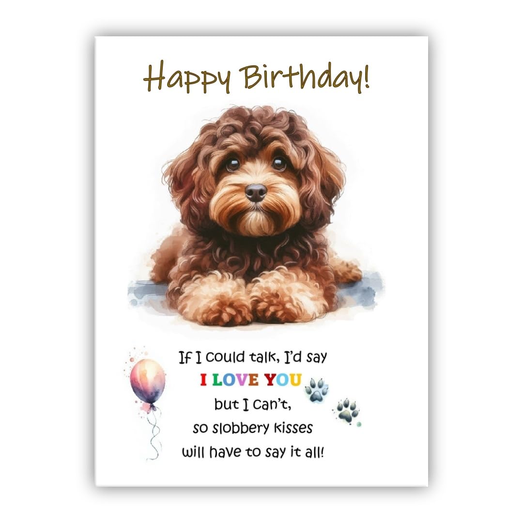Dog Lovers Birthday Card. Cavapoo Birthday Card from the dog to the owner, Mum, Dad, Mummy, Daddy, Mother, Father. (Cavapoo brown)