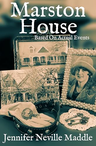Marston House: based on actual events (English Edition)