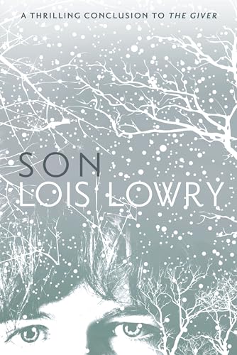 Son: A Mother's Sacrifice in a Utopian Society―Unveiling the Epic Conclusion to the Giver Quartet