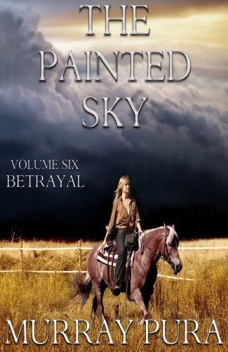 The Painted Sky - Volume 6 - Betrayal