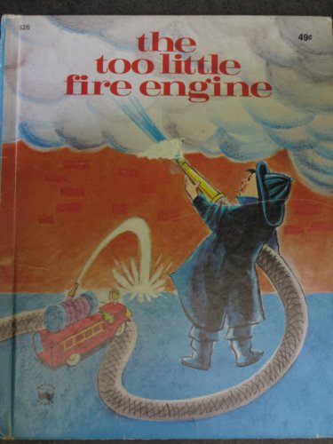 The Too Little FIRE ENGINE B006KHH6L8 Book Cover