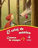 El reloj de música. Cuentos de siempre