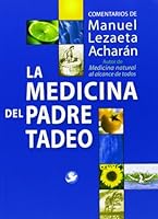 La Medicina Del Padre Tadeo 9688605727 Book Cover
