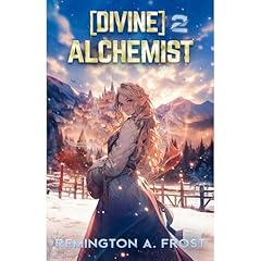 [DIVINE] ALCHEMIST 2 Audiolibro Por Remington A. Frost arte de portada
