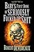 Baby's First Book of Seriously Fucked-Up Shit