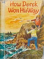 How Derek Won his Way B000IYZE6S Book Cover